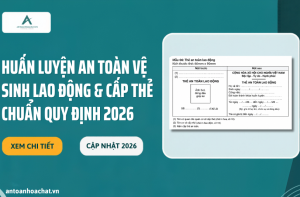 Huấn Luyện An Toàn Vệ Sinh Lao Động & Cấp Thẻ Chuẩn Quy Định 2026
